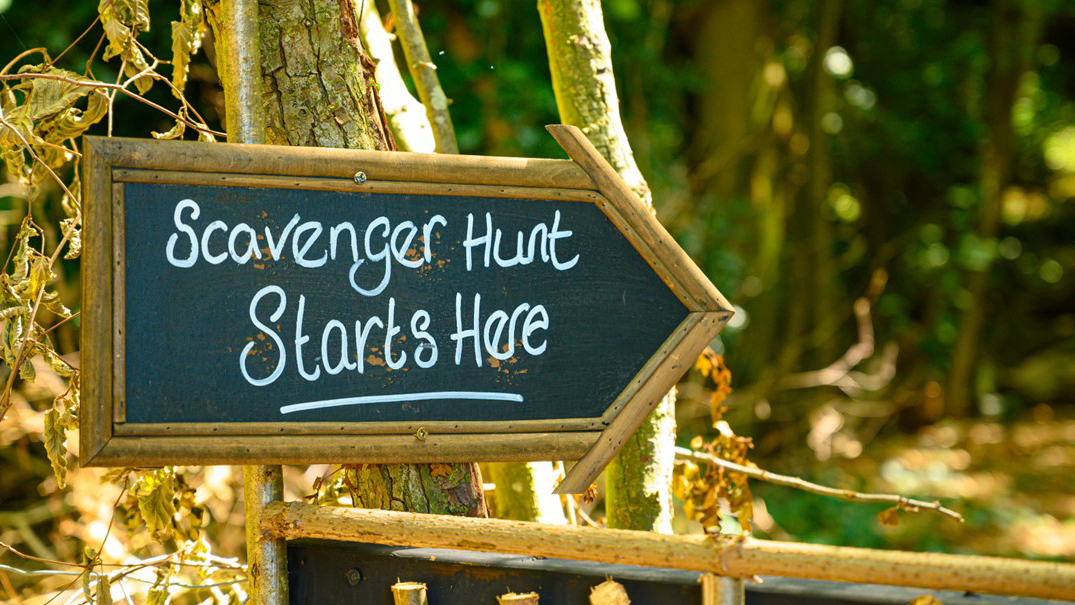 Sign with text that says scavenger hunt
