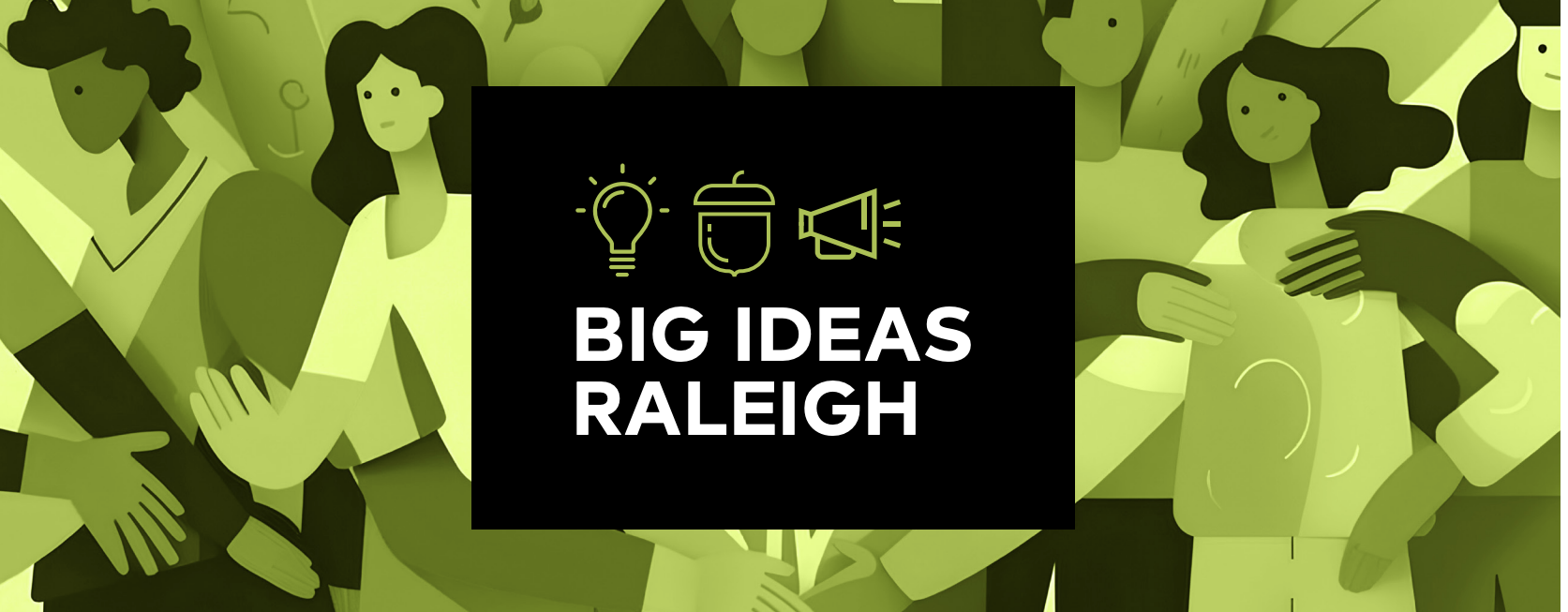Big Ideas Raleigh