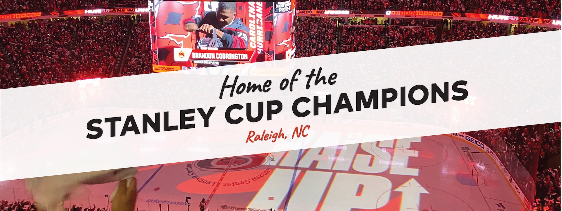 lenovo stadium with banner saying Home of the Stanley Cup Champions Raleigh, NC