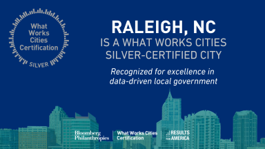 Raleigh receives What Works Cities Silver Certification