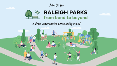 an illustration of a park playground, trail and open area with the words "join us for Raleigh Parks from bond to beyond, a free interactive community event" written across the top