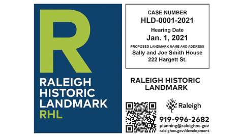 Public notice sign for Raleigh Historic Landmark case